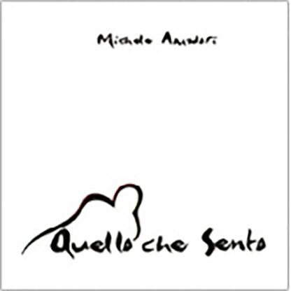 Quello che sento - Michele Amadori (CD)