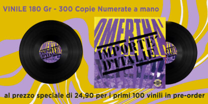 Importè D'Italie - Omertha' - Vinile 180 gr - Edizione Limitata - immagine 2