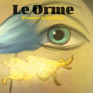 Il leone e la bandiera – Le Orme (VINILE) – Limited Edition