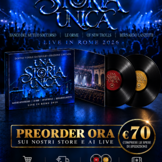 UNA STORIA UNICA – LIVE IN ROME 2026 – Doppio Vinile – Limited Edition